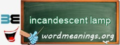 WordMeaning blackboard for incandescent lamp